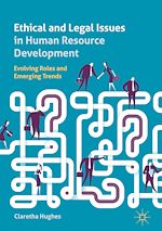 Télécharger le livre :  Ethical and Legal Issues in Human Resource Development