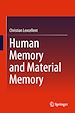 Télécharger le livre :  Human Memory and Material Memory