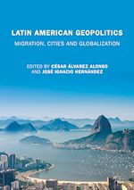 Télécharger le livre :  Latin American Geopolitics