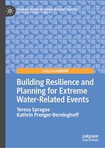 Télécharger le livre :  Building Resilience and Planning for Extreme Water-Related Events