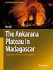 Télécharger le livre :  The Ankarana Plateau in Madagascar
