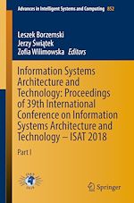 Télécharger le livre :  Information Systems Architecture and Technology: Proceedings of 39th International Conference on Information Systems Architecture and Technology – ISAT 2018