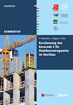 Télécharger le livre :  Kurzfassung des Eurocode 2 für Stahlbetontragwerkeim Hochbau - von Frank Fingerloos, Josef Hegger, Konrad Zilch