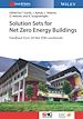 Télécharger le livre :  Solution Sets for Net Zero Energy Buildings