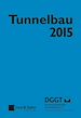 Télécharger le livre :  Tunnelbau 2015