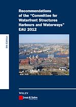 Télécharger le livre :  Recommendations of the Committee for Waterfront Structures Harbours and Waterways