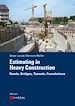 Télécharger le livre :  Estimating in Heavy Construction