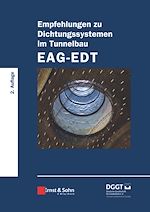Télécharger le livre :  Empfehlungen zu Dichtungssystemen im Tunnelbau EAG-EDT