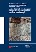 Télécharger le livre :  Methodische Bewertung der Integrität der geologischen Barriere für Endlager