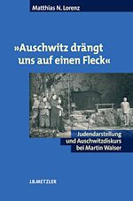 Download this eBook "Auschwitz drängt uns auf einen Fleck"