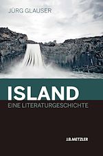 Télécharger le livre :  Island – Eine Literaturgeschichte