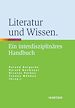 Télécharger le livre :  Literatur und Wissen