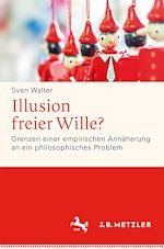 Download this eBook Illusion freier Wille?