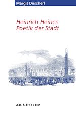 Download this eBook Heinrich Heines Poetik der Stadt