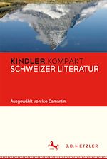 Download this eBook Kindler Kompakt: Schweizer Literatur