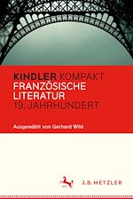 Download this eBook Kindler Kompakt: Französische Literatur 19. Jahrhundert