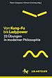 Télécharger le livre :  Von Kung-Fu bis Ladypower. 33 Übungen in moderner Philosophie