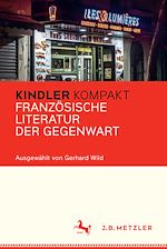 Download this eBook Kindler Kompakt: Französische Literatur der Gegenwart