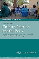 Télécharger le livre :  Culture, Practice, and the Body