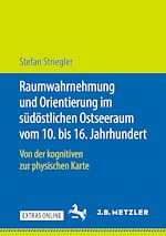 Télécharger le livre :  Raumwahrnehmung und Orientierung im südöstlichen Ostseeraum vom 10. bis 16. Jahrhundert