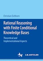 Télécharger le livre :  Rational Reasoning with Finite Conditional Knowledge Bases