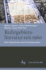 Download this eBook Ruhrgebietsliteratur seit 1960