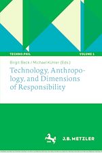 Download this eBook Technology, Anthropology, and Dimensions of Responsibility