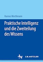 Download this eBook Praktische Intelligenz und die Zweiteilung des Wissens