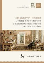 Download this eBook Alexander von Humboldt: Geographie der Pflanzen