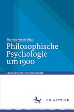 Download this eBook Philosophische Psychologie um 1900