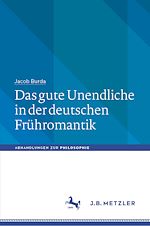 Download this eBook Das gute Unendliche in der deutschen Frühromantik