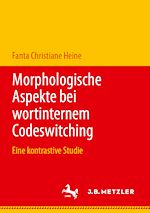 Download this eBook Morphologische Aspekte bei wortinternem Codeswitching