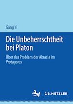 Download this eBook Die Unbeherrschtheit bei Platon