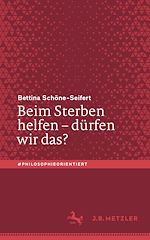 Download this eBook Beim Sterben helfen – dürfen wir das?