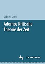 Download this eBook Adornos Kritische Theorie der Zeit
