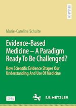 Download this eBook Evidence-Based Medicine - A Paradigm Ready To Be Challenged?