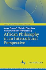 Télécharger le livre :  African Philosophy in an Intercultural Perspective