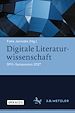 Télécharger le livre :  Digitale Literaturwissenschaft