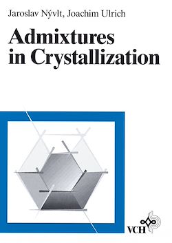 Télécharger le livre :  Admixtures in Crystallization