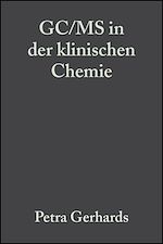 Télécharger le livre :  GC/MS in der klinischen Chemie