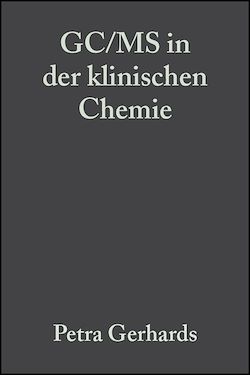 Télécharger le livre :  GC/MS in der klinischen Chemie