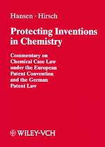 Télécharger le livre :  Protecting Inventions in Chemistry