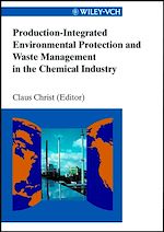 Télécharger le livre :  Production-Integrated Environmental Protection and Waste Management in the Chemical Industry
