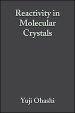 Télécharger le livre :  Reactivity in Molecular Crystals