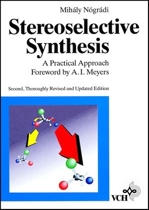 Téléchargez le livre :  Stereoselective Synthesis