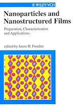 Télécharger le livre :  Nanoparticles and Nanostructured Films