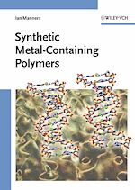 Télécharger le livre :  Synthetic Metal-Containing Polymers