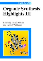 Télécharger le livre :  Organic Synthesis Highlights III