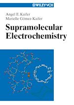 Télécharger le livre :  Supramolecular Electrochemistry