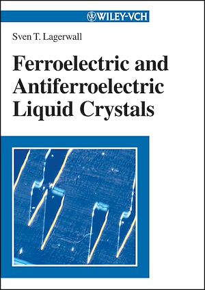 Téléchargez le livre :  Ferroelectric and Antiferroelectric Liquid Crystals